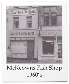 McKeowns Fish Shop 1960’s